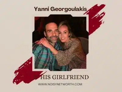 An image of Yanni Georgoulakis and his girlfriend and written texts.
