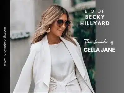 A close-up image of Becky Hillyard with overlay text 'Bio of Becky Hillyard' on the top right, then 'The Founder of Cella Jane' and on the left horizontal text 'www.noisynetworth.com'.